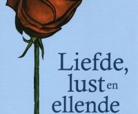 liefde, lust en ellende